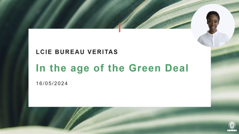 LCIE Bureau Veritas event slide with a speaker image and text 'In the Age of the Green Deal' dated 16/05/2024 on a green leaf background.